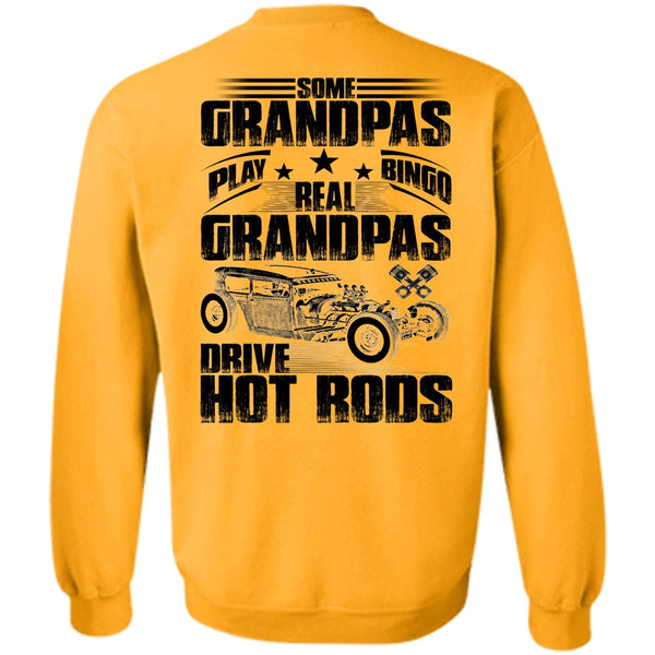 I Love Biker T Shirt, Real Grandpas Drive Hot Rods Sweatshirt