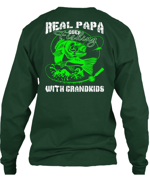 Real Papa Goes Fishing With Grandkids T Shirt, I Love Fishing T Shirt
