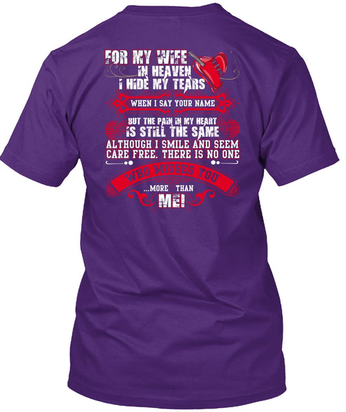 For My Wife In Heaven T Shirt, I Hide My Tears T Shirt