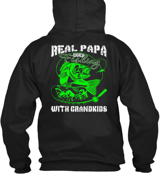Real Papa Goes Fishing With Grandkids T Shirt, I Love Fishing T Shirt