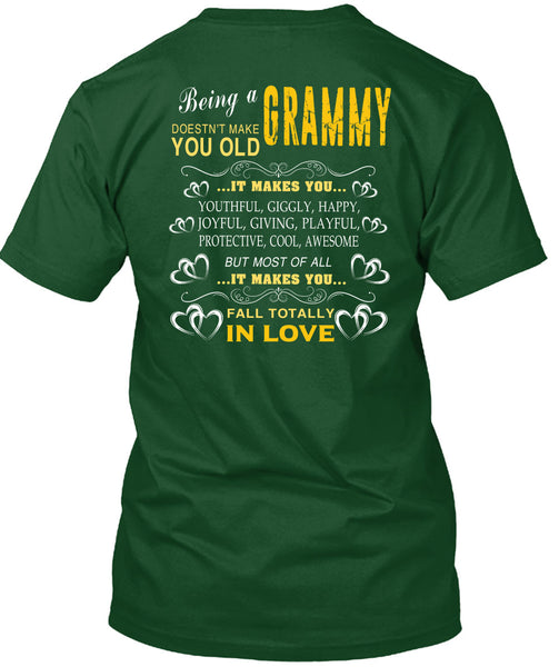 Being A Grammy T Shirt, It Makes You Youthful T Shirt