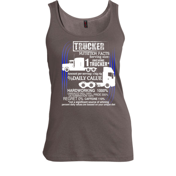 Trucker Nutrition Facts T Shirt, Best Trucker Ever Tank Top