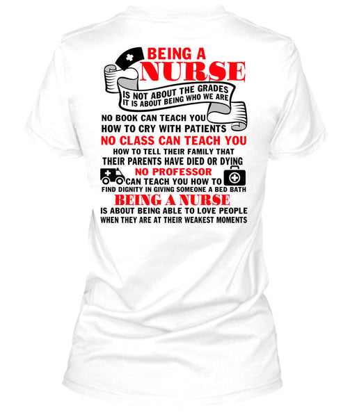 Being A Nurse T Shirt, I Love Nursing T Shirt