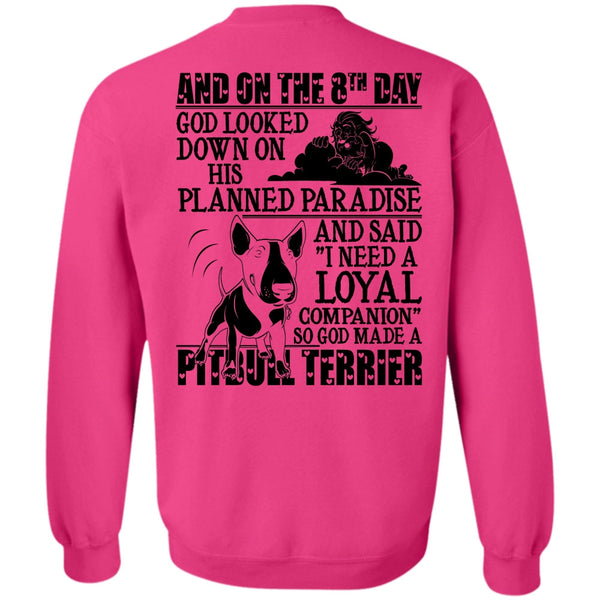 I Love Pit Bull T Shirt, God Made A Pit Bull Terrier Sweatshirt