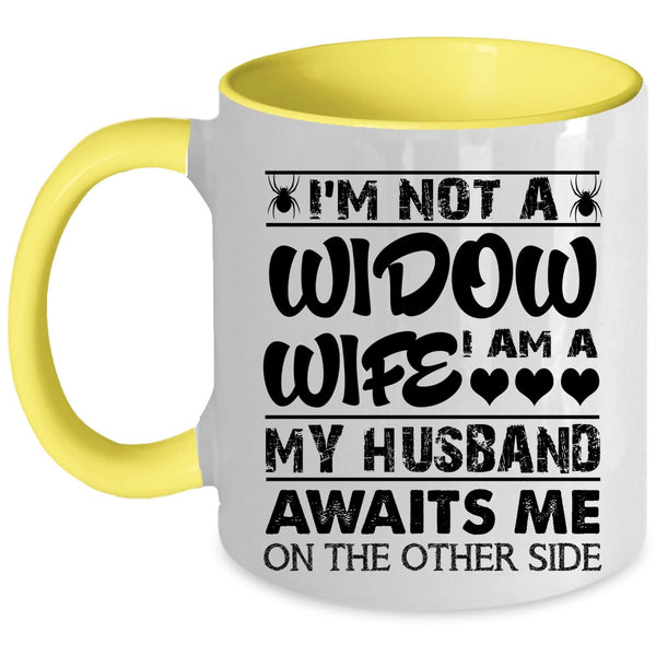 My Husband Coffee Mug, I Am A Wife Accent Mug