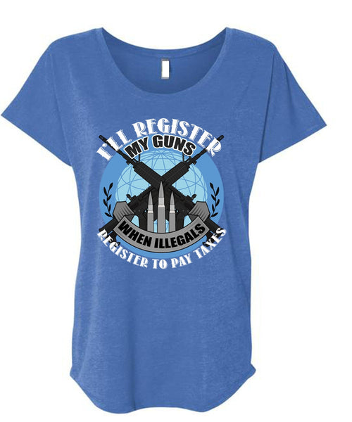 I'll Register My Guns T Shirt, Being A Veteran T Shirt, Cool Shirt (Ladies' Triblend Dolman Sleeve)