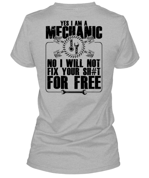 Yes I Am A Mechanic T Shirt, I Love Mechanic T Shirt