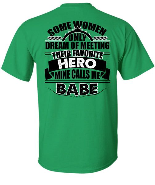 Calls Me Babe T Shirt, I Love Police T Shirt
