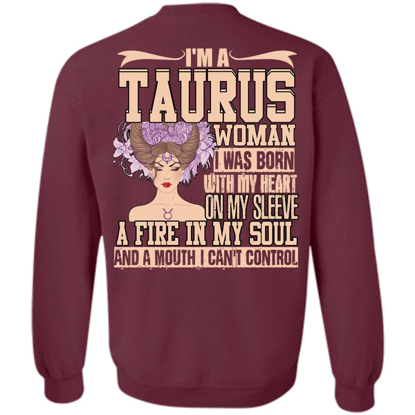 Fire In My Soul T Shirt, I Love Taurus Sweatshirt