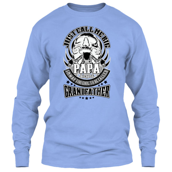Just Call Me Big Papa T Shirt, Coolest Grandfather T Shirt