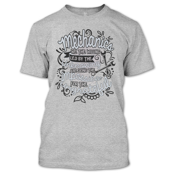 Mechanic We The Willing T Shirt, Gift For Mechanic T Shirt