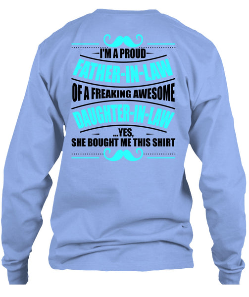 I'm A Proud Father In Law T Shirt, I Love Father T Shirt