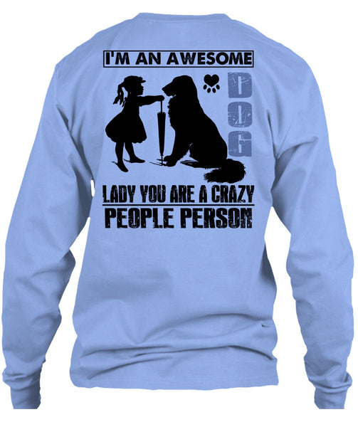 I'm An Awesome Dog Lady T Shirt, I Love My Dog T Shirt