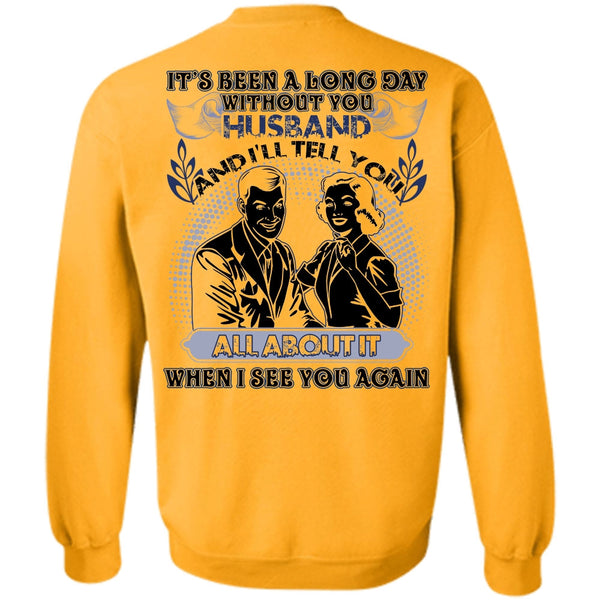 I Love Husband T Shirt, Long Day Without You Husband Sweatshirt
