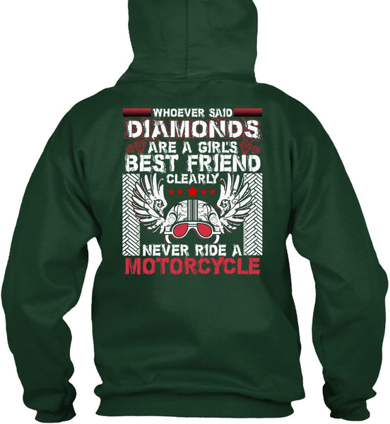 Never Ride A Motorcycle T Shirt, Diamonds Are A Girl's Best Friend T Shirt