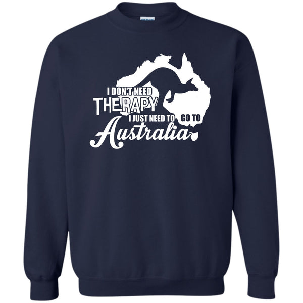 I Just Need To Go To Australia T Shirt, I Love Australia Sweatshirt
