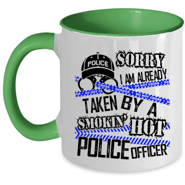 Married Coffee Mug, I Am Already Taken By A Hot Police Officer Accent Mug