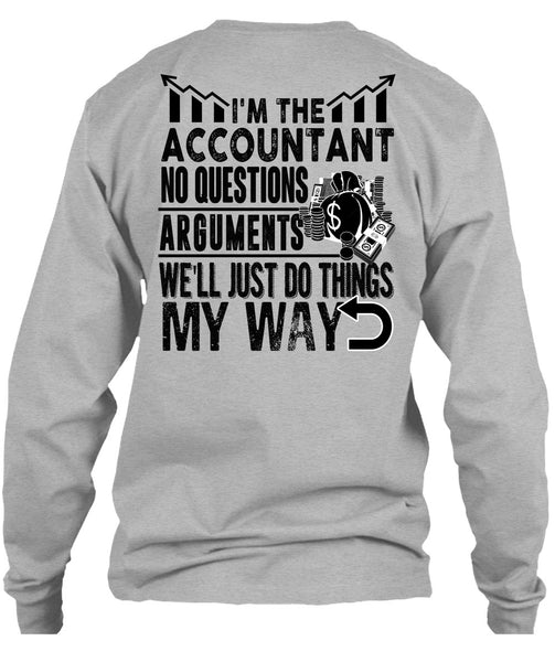 I'm The Accountant T Shirt, I Love Accountant T Shirt
