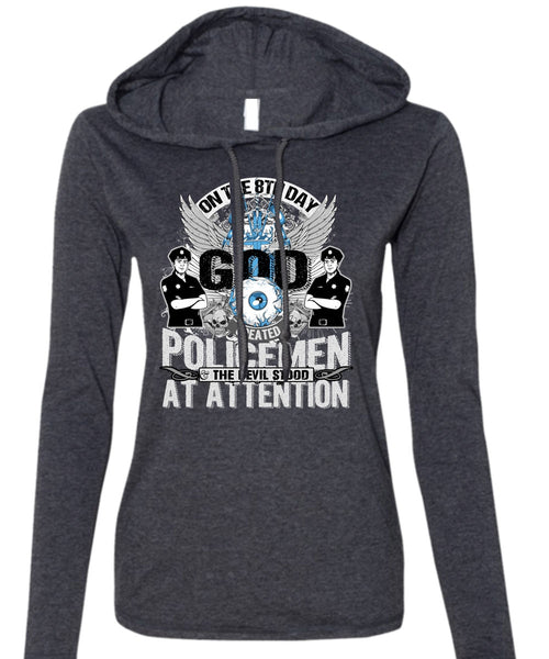 God Created Policemen T Shirt, I Love Police T Shirt (Anvil Ladies Ringspun Hooded)