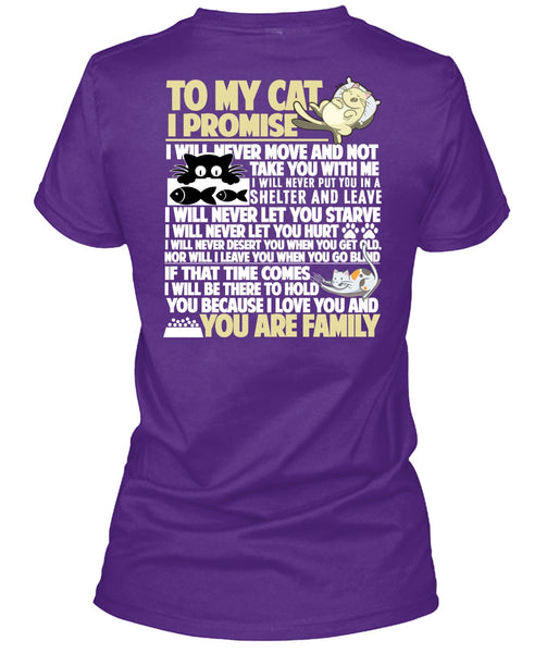 To My Cat I Promise T Shirt, I Love My Cat T Shirt