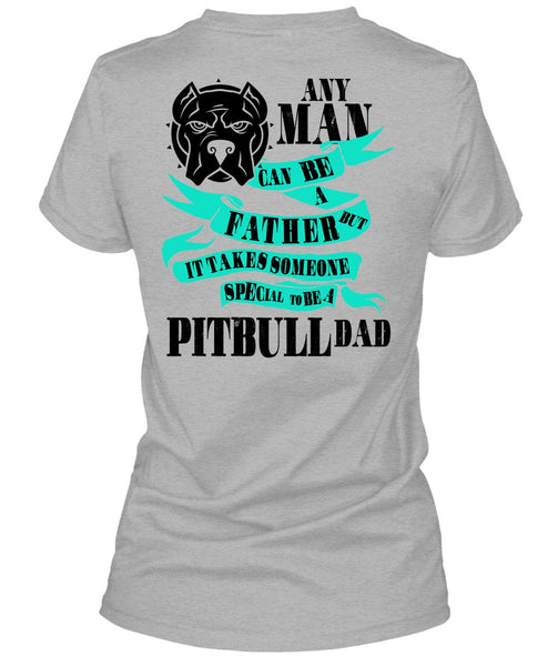 Special To Be A Pit Bull Dad T Shirt, I Love My Dog T Shirt