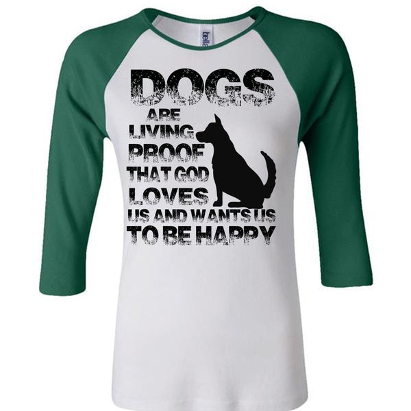 Dogs Are Living Proof T Shirt, My Favorite T Shirt, Awesome T-Shirts