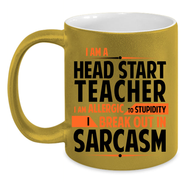 Cool Teacher Coffee Mug, I Am A Head Start Teacher Accent Mug