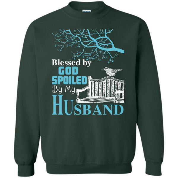 Spoiled By My Husband T Shirt, Gift For Wife Sweatshirt