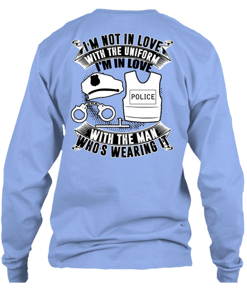 I'm In Love Police With The Man T Shirt, I Love Police T Shirt