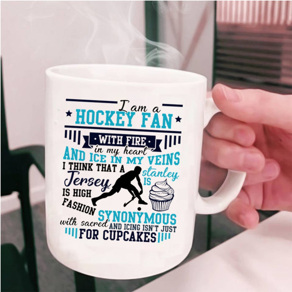 Sport Coffee Mug, I Am A Hockey Fan With Fire In My Heart Cup