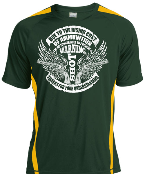 Due To The Rising Cost T Shirt, Warning Shot T Shirt, Cool Shirt