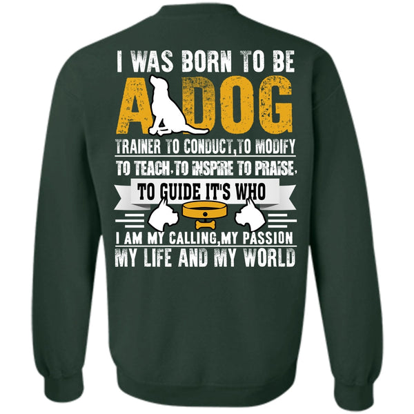 My Life And My World T Shirt, I Love My Dog Sweatshirt