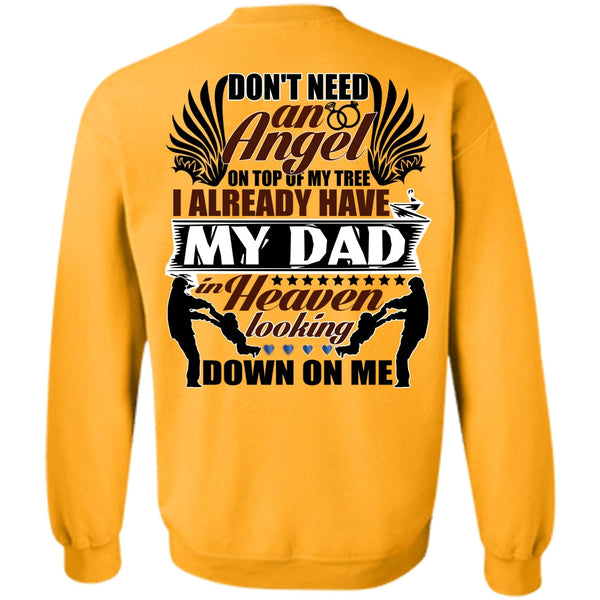 I Love Papa T Shirt, I Already Have My Dad In Heaven Sweatshirt