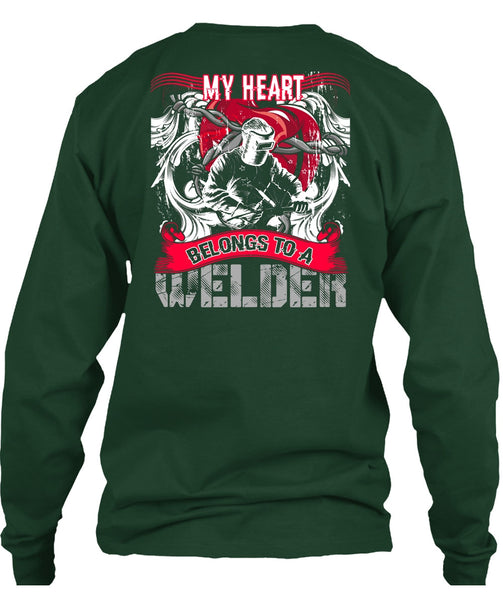My Heart Belongs To A Welder T Shirt, Being A Welder T Shirt