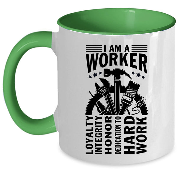 Best Gift For Worker Coffee Mug, I Am A Worker Accent Mug
