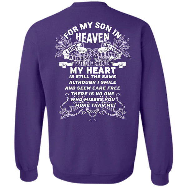 The Pain In My Heart T Shirt, I Love Son Sweatshirt