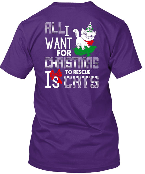 All I Want For Christmas To Rescue Is Cats T Shirt, Pet My Cat T Shirt