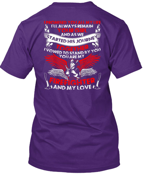 You Are My Firefighter T Shirt, I Love Firefighter T Shirt