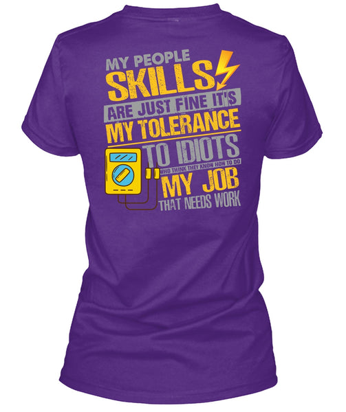 My People Skills Are Just Fine T Shirt, Being An Electrician T Shirt