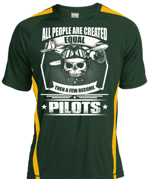All People Are Created Equal T Shirt, A Few Become Pilots T Shirt, Cool Shirt