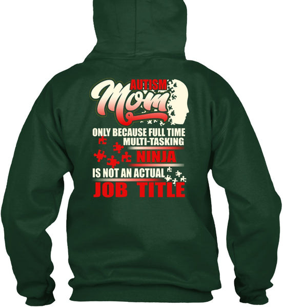 Autism Mom T Shirt, Full Time Multi-Tasking T Shirt