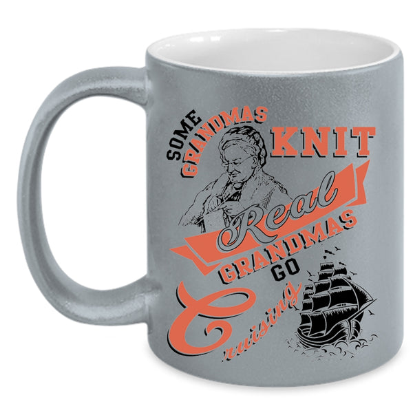 Real Grandmas Go Cruising Coffee Mug, Some Grandmas Knit Accent Mug