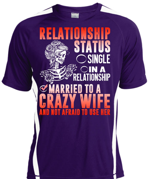 Married To A Crazy Wife T Shirt, Being A Wife T Shirt, Cool Shirt