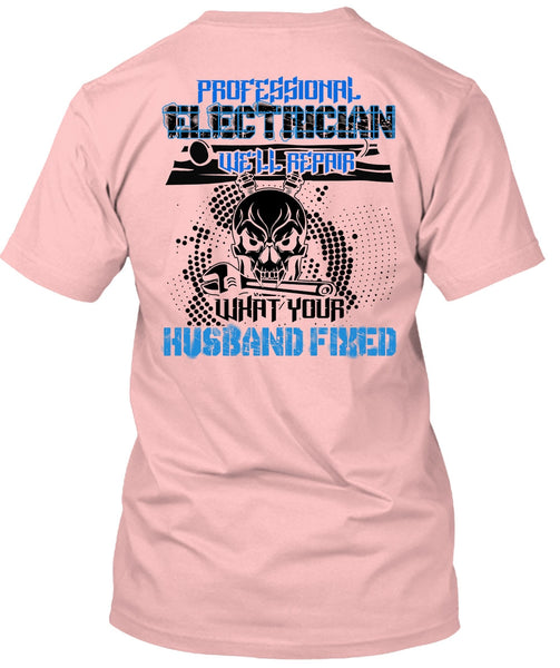 Professional Electrician T Shirt, I Love Electrician T Shirt