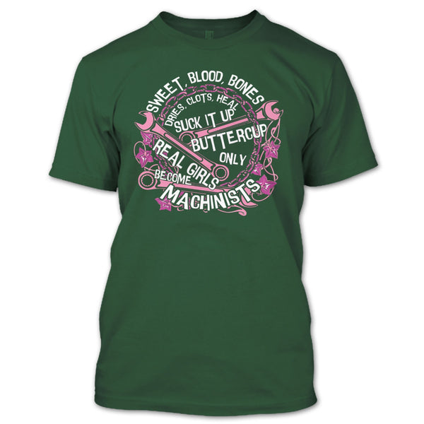 Sweet Blood Bones T Shirt, Real Girls Become Mechanic T Shirt