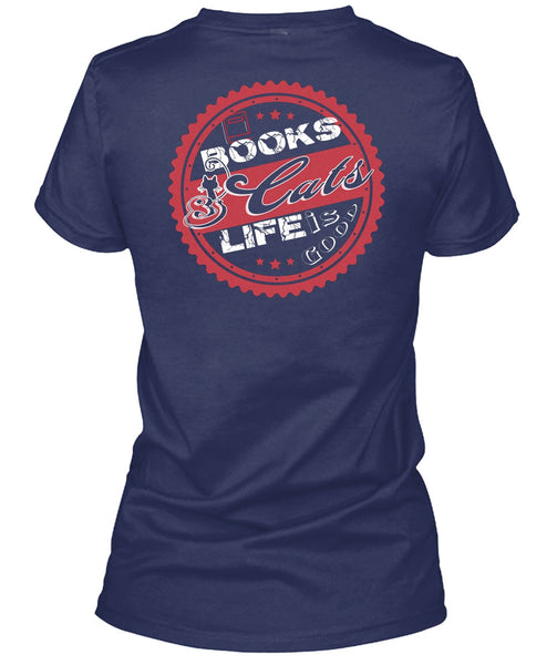 Books Cats Life Is Good T Shirt, I Love Cats T Shirt