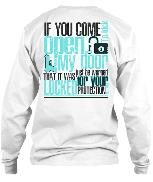 If You Come To Kick Open My Door T Shirt, I Love Gunning T Shirt