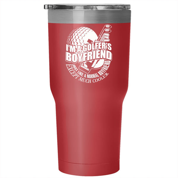 I'm A Golfer's Boyfriend Tumbler 30 oz Stainless Steel, Cool Golfer's Boyfriend Travel Mug