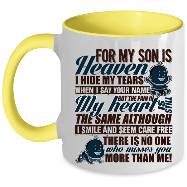I Love My Son Coffee Mug, For My Son Is Heaven Accent Mug