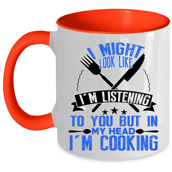 Funny Gift For Chefs Coffee Mug, In My Head I'm Cooking Accent Mug